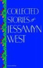 Collected Stories Of Jessamyn West