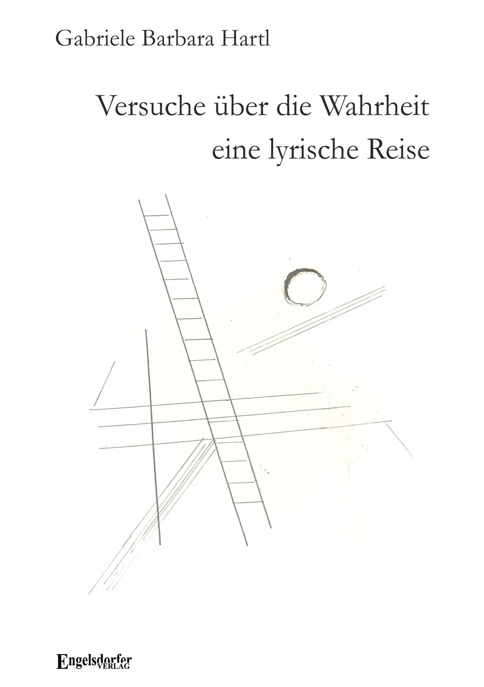 Versuche über die Wahrheit: eine lyrische Reise