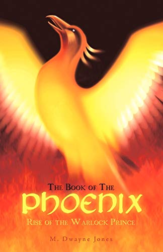 The Book of the Phoenix: Rise of the Warlock Prince