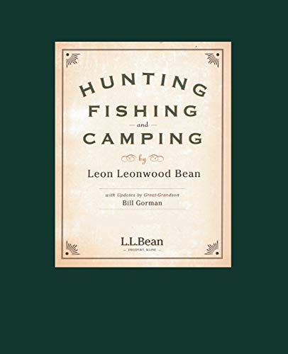 Hunting, Fishing, and Camping: 100th Anniversary Edition