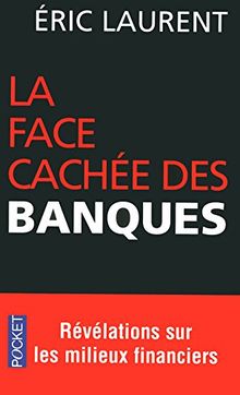 La face cachée des banques : scandales et révélations sur les milieux financiers