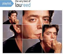 Playlist: the Very Best of Lou Reed