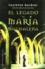El legado de María Magdalena (ESTUDIOS Y DOCUMENTOS)