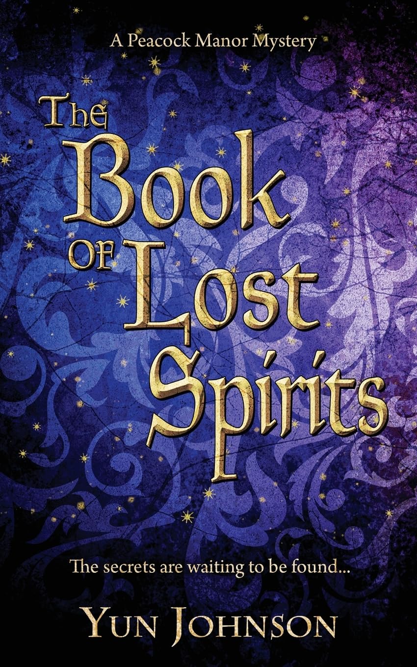 The Book of Lost Spirits (A Peacock Manor Mystery, Band 0)