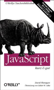 JavaScript. Kurz und gut.