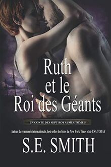 Ruth et le Roi des Géants (Les Sept Royaumes, Band 5)