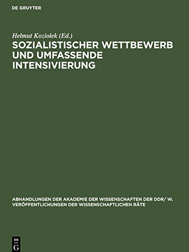Sozialistischer Wettbewerb und umfassende Intensivierung: Gemeinsame Tagung des Wissenschaftlichen Rates für die wirtschaftswissenschaftliche ... des sozialistischen Wettbewerbs vom 30.5.1985