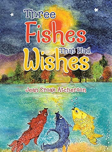 Three Fishes That Had Wishes