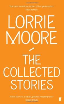 Collected Stories of Lorrie Moore