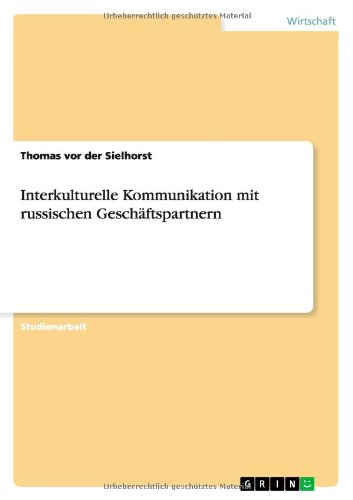 Interkulturelle Kommunikation mit russischen Geschäftspartnern