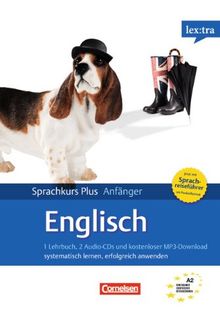 Lextra - Englisch - Sprachkurs Plus: Anfänger: A1-A2 - Selbstlernbuch mit CDs (Neubearbeitung): Mit kostenlosem MP3-Download und ... MP3-Download. Mit Pocket-Sprach-Reiseführer