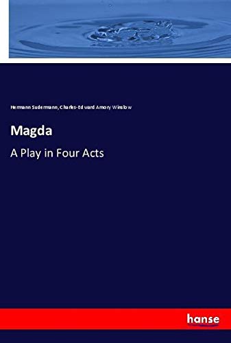 Magda: A Play in Four Acts