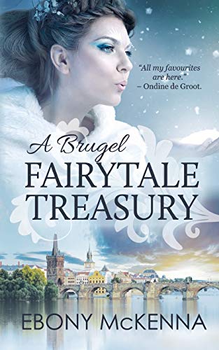A Brugel Fairytale Treasury: far-fetched fables (Ondine)