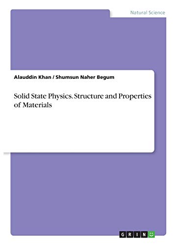 Solid State Physics. Structure and Properties of Materials