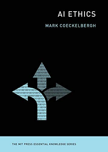 Mark Coeckelbergh Ai Ethics (Mit Press Essential Knowledge)
