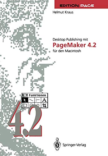 Desktop Publishing mit PageMaker 4.2 für den Macintosh (Edition PAGE)