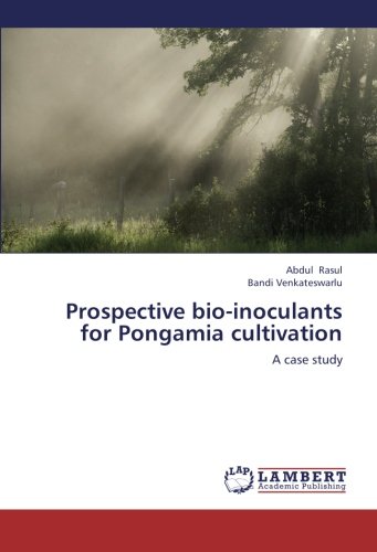 Prospective bio-inoculants for Pongamia cultivation: A case study