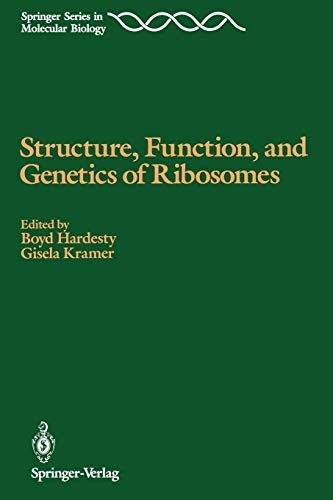Structure, Function, and Genetics of Ribosomes (Springer Series in Molecular and Cell Biology)