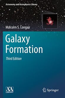 Galaxy Formation (Astronomy and Astrophysics Library)