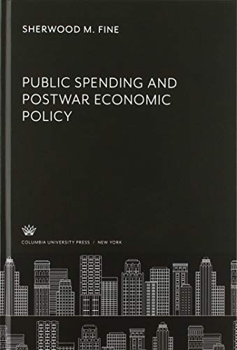 Public Spending and Postwar Economic Policy