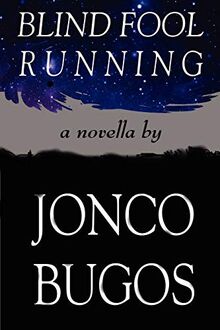 Blind Fool Running