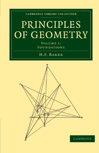 Principles of Geometry 6 Volume Paperback Set: Principles of Geometry: Volume 1 (Cambridge Library Collection - Mathematics)