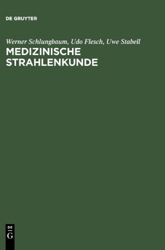 Medizinische Strahlenkunde