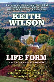 Life Form: A Novel of Medical Suspense