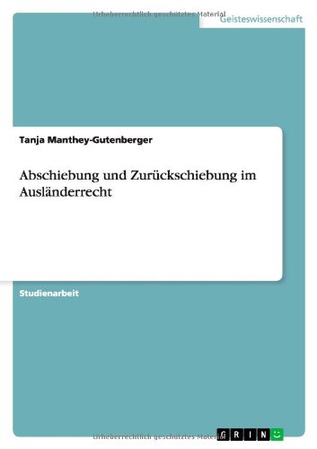 Abschiebung und Zurückschiebung im Ausländerrecht
