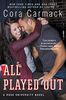 All Played Out: A Rusk University Novel