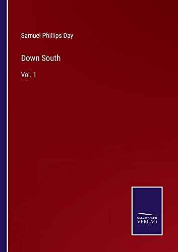 Down South: Vol. 1