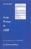 Guide pratique de l'ISF: Edition 2002