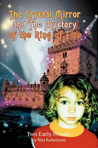 The Crystal Mirror and The Mystery of the Ring of Fire: A Renton Brack Detective Story