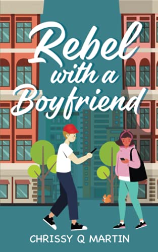 Rebel with a Boyfriend: A Sweet YA Romance (Running on Love and Donuts, Band 2)