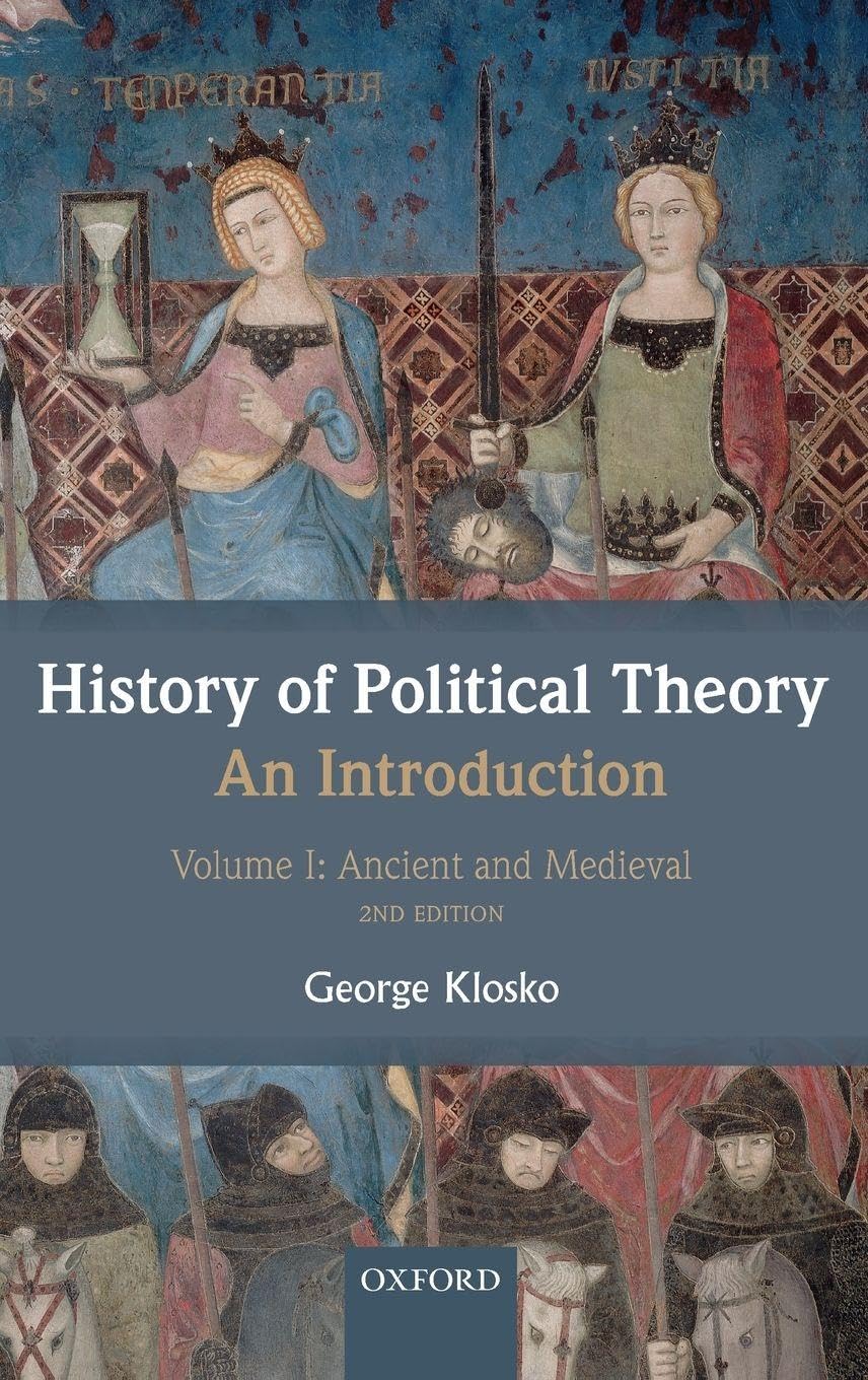 History of Political Theory: An Introduction, Volume 1: Ancient and Medieval