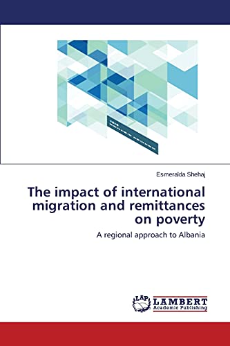 The impact of international migration and remittances on poverty: A regional approach to Albania