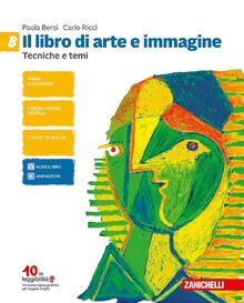 Il libro di arte e immagine. Vol. A-B: Linguaggio visuale storia dell'arte-Tecniche temi compiti di realtà CLIL esame di Stato.Per la Scuola media. Con aggiornamento online von Bersi, Paola  | Buch | Zustand akzeptabel