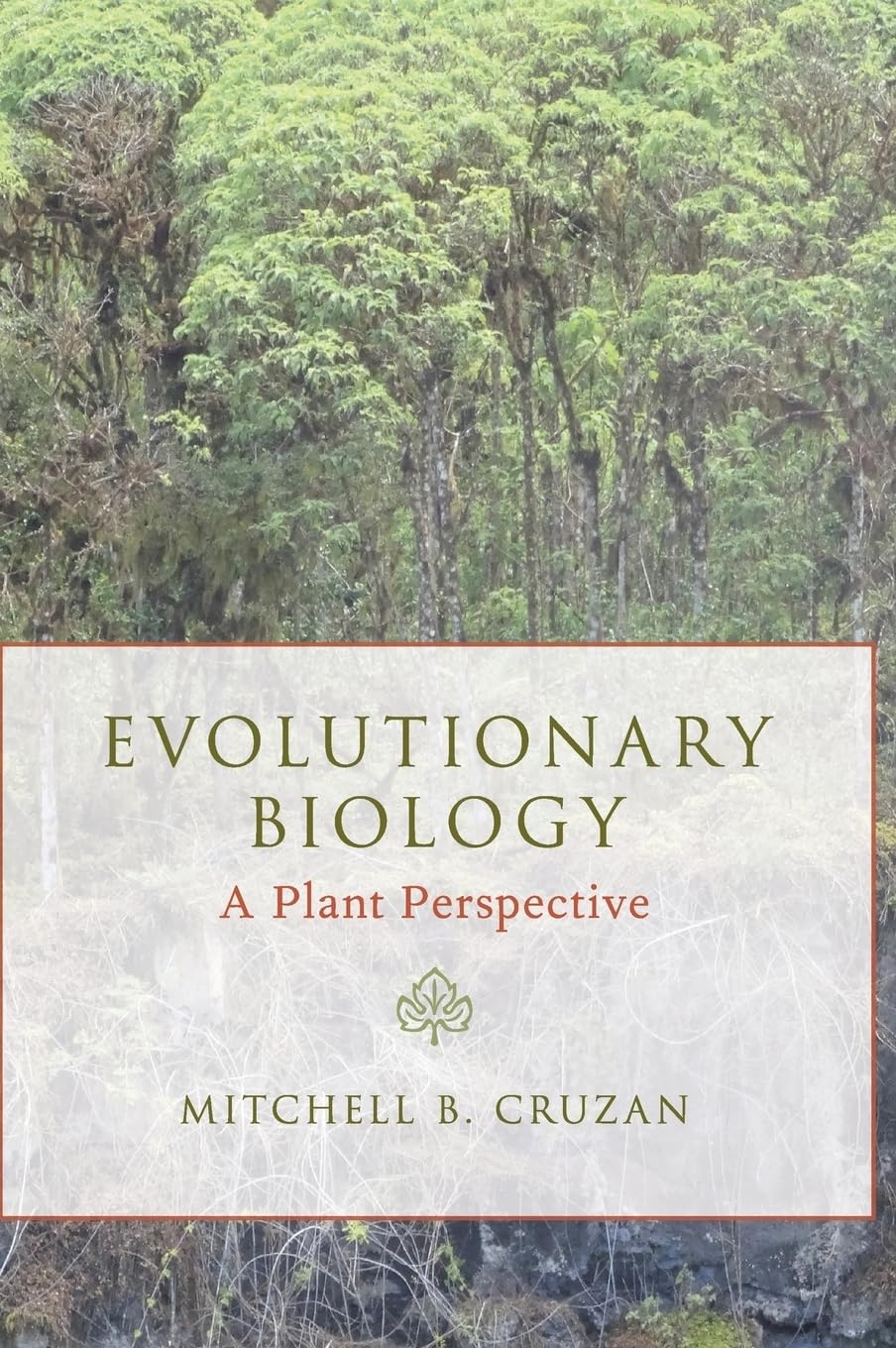 Evolutionary Biology: A Plant Perspective