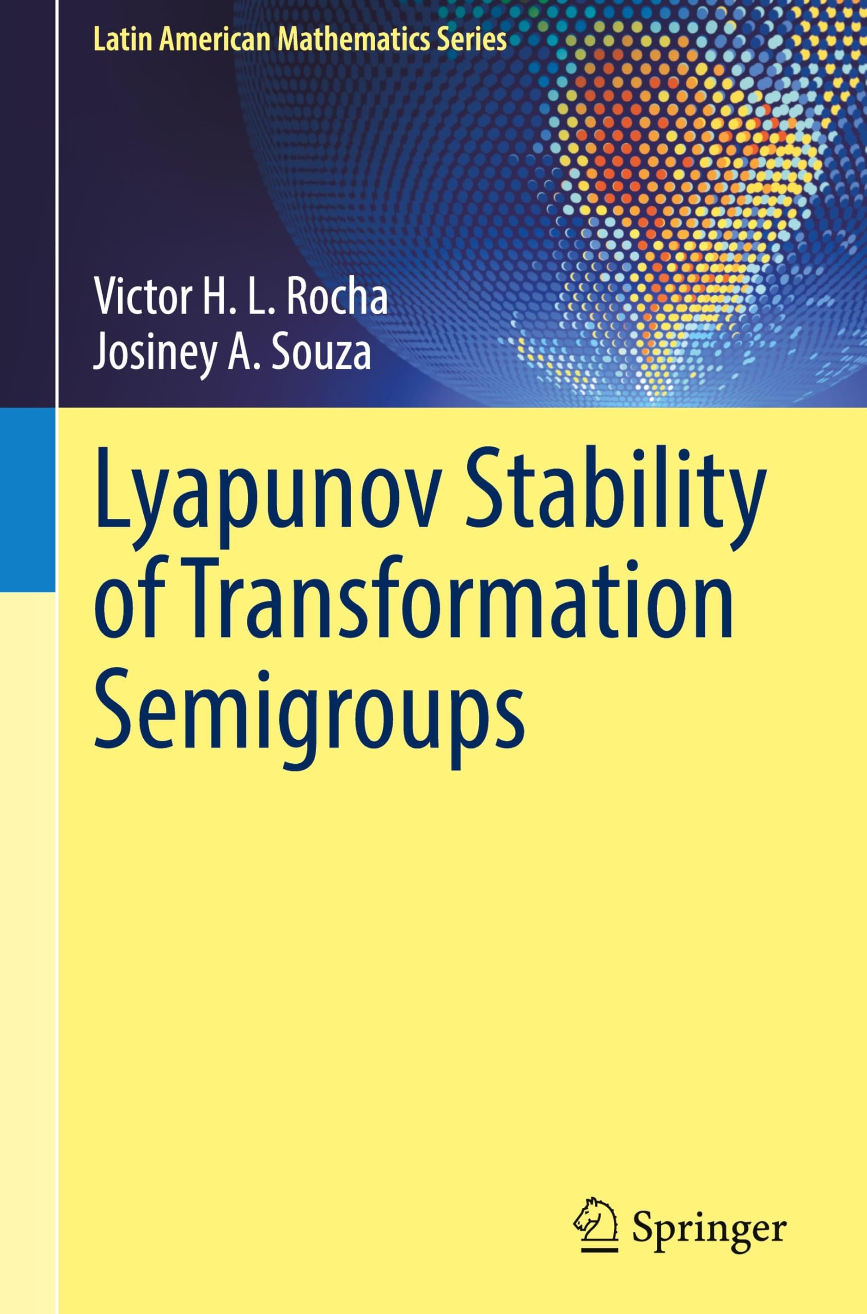 Lyapunov Stability of Transformation Semigroups (Latin American Mathematics Series)