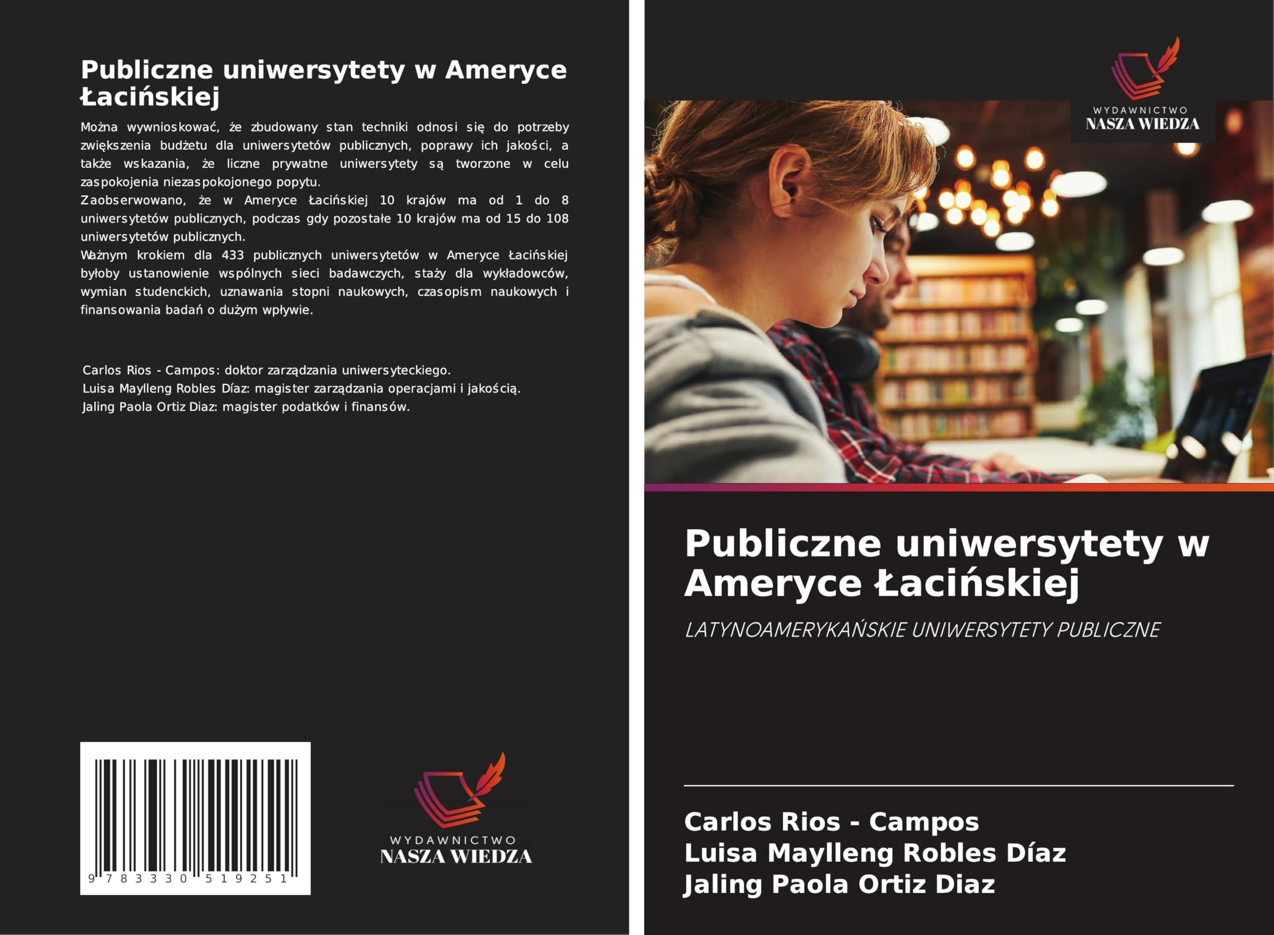 Publiczne uniwersytety w Ameryce ¿aci¿skiej: LATYNOAMERYKA¿SKIE UNIWERSYTETY PUBLICZNE