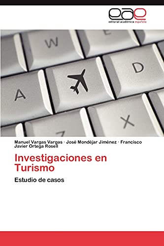Investigaciones en Turismo: Estudio de casos