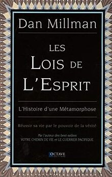 Les Lois de l'Esprit - L'Histoire d'une Métamorphose