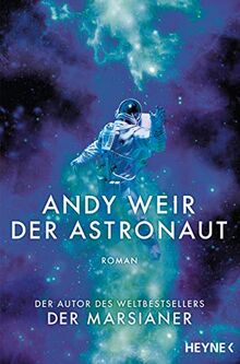 Der Astronaut: Roman