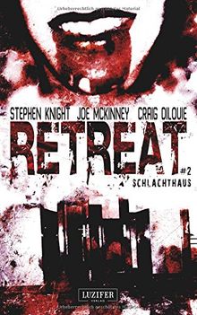 Retreat 2 - Schlachthaus: Horror-Thriller