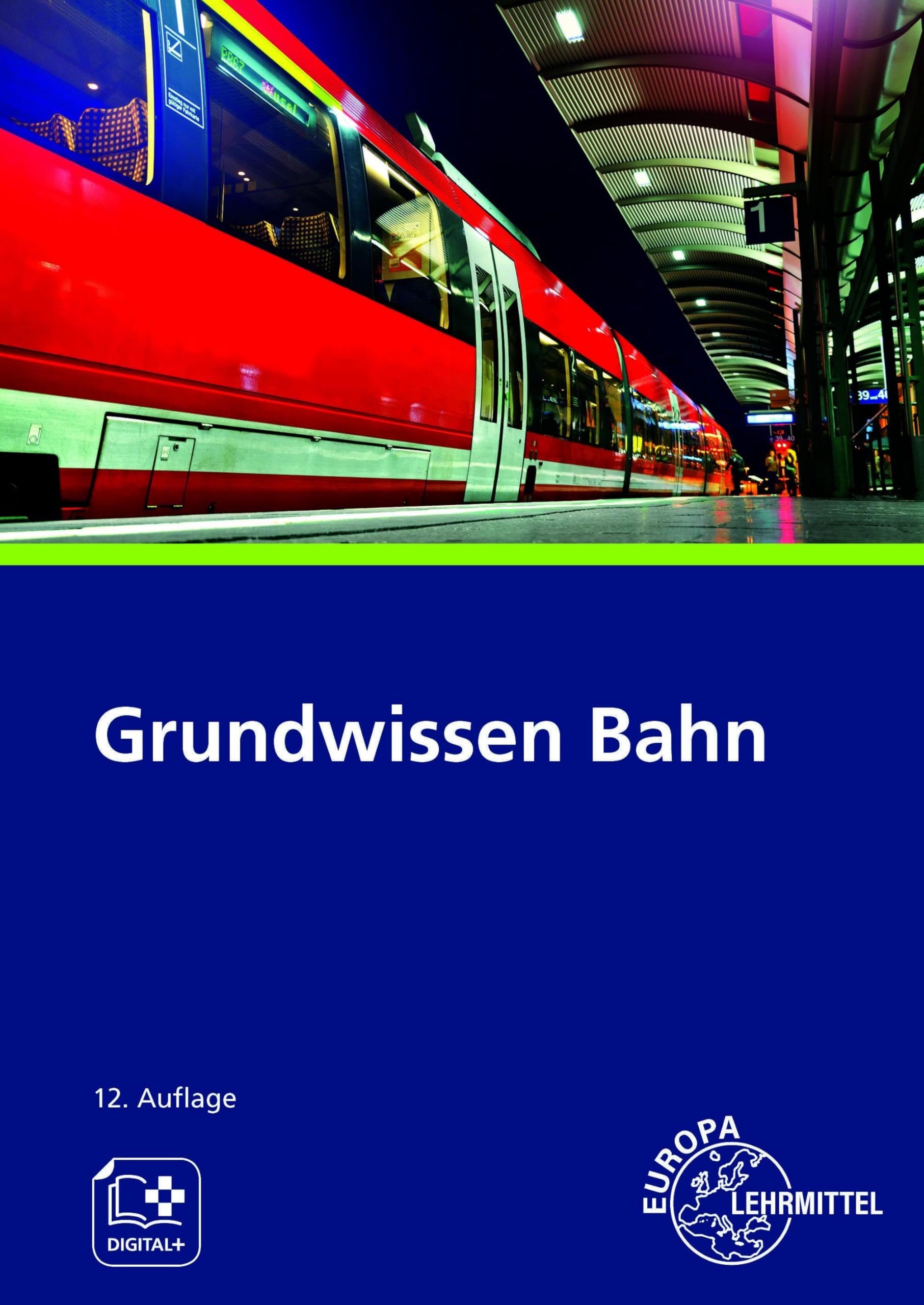 Marks-Fährmann, Ulrich: Grundwissen Bahn