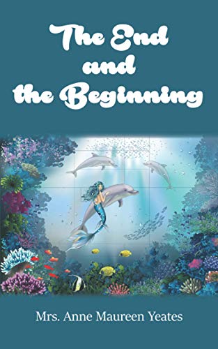 The End and the Beginning