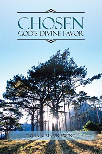 Chosen: Gods Divine Favor