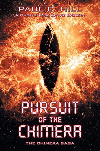 Pursuit of the Chimera:: The Chimera Saga