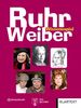 RuhrWeiber - Das Wissensspiel: Frauen des Ruhrgebiets