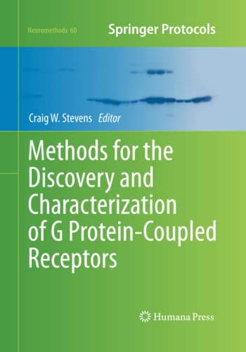 Methods for the Discovery and Characterization of G Protein-Coupled Receptors (Neuromethods, Band 60)